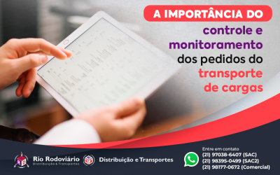 A importância do controle e monitoramento dos pedidos do transporte de cargas