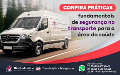  Confira práticas fundamentais de segurança no transporte para a área da saúde