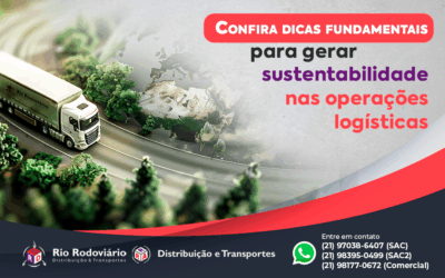 Confira dicas fundamentais para gerar sustentabilidade nas operações logísticas