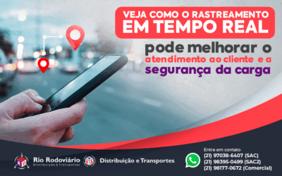 Veja como o rastreamento em tempo real pode melhorar o atendimento ao cliente e a segurança da carga